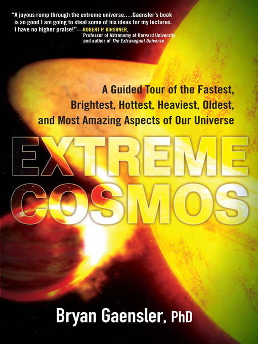 Title details for Extreme Cosmos by Bryan Gaensler - Available
